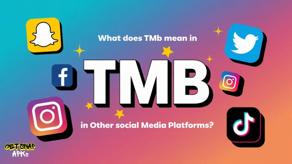 What Does TMB Mean in Texting in Other Social Media Platforms